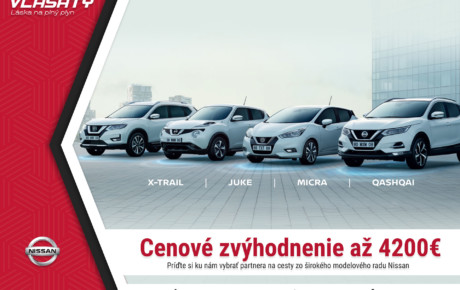 Vyberte si svoj obľúbený model Nissan so špeciálnym cenovým zvýhodnením až do 4200 €! Ponuka platí len do 22.marca