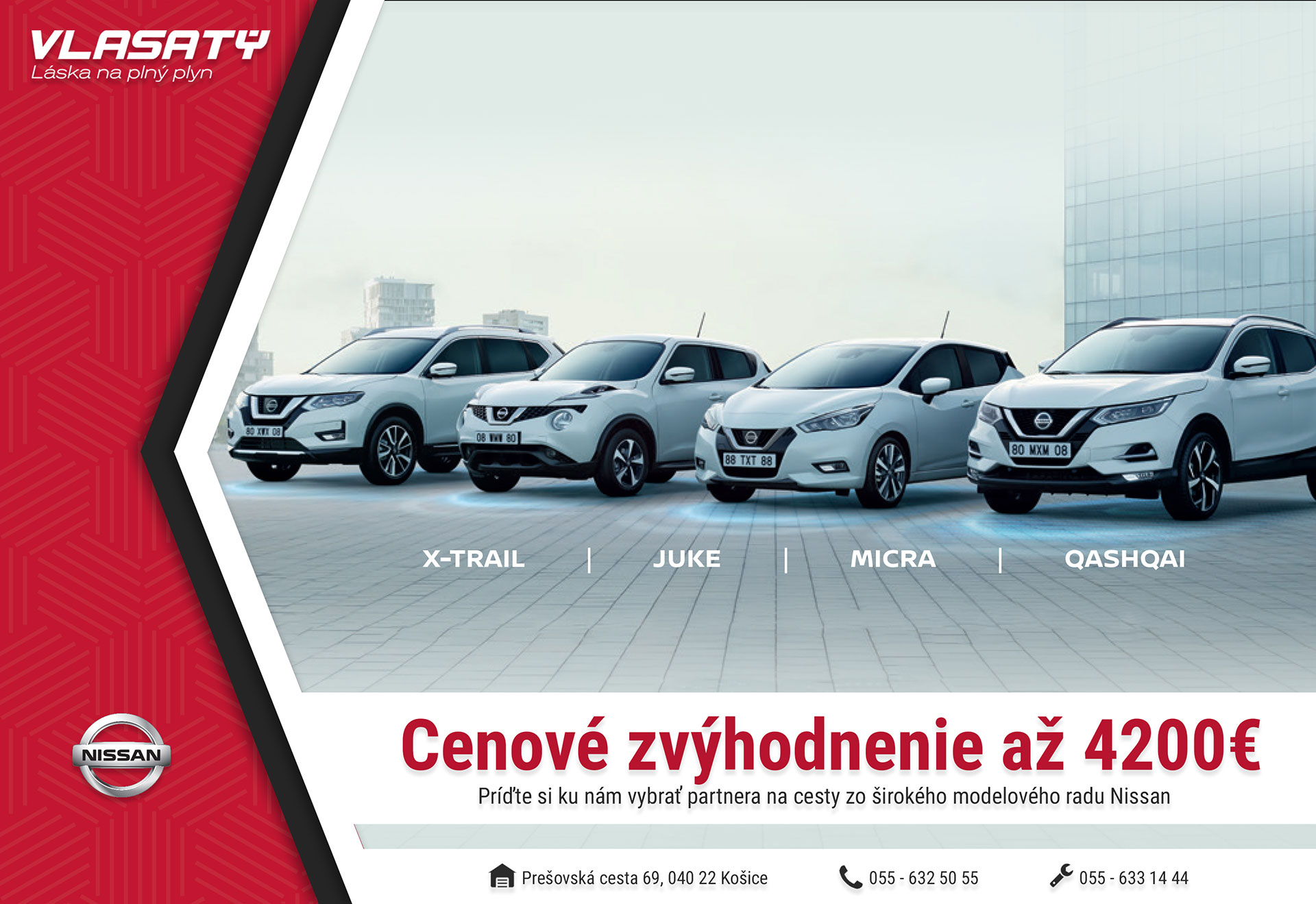 Vyberte si svoj obľúbený model Nissan so špeciálnym cenovým zvýhodnením až do 4200 €! Ponuka platí len do 22.marca